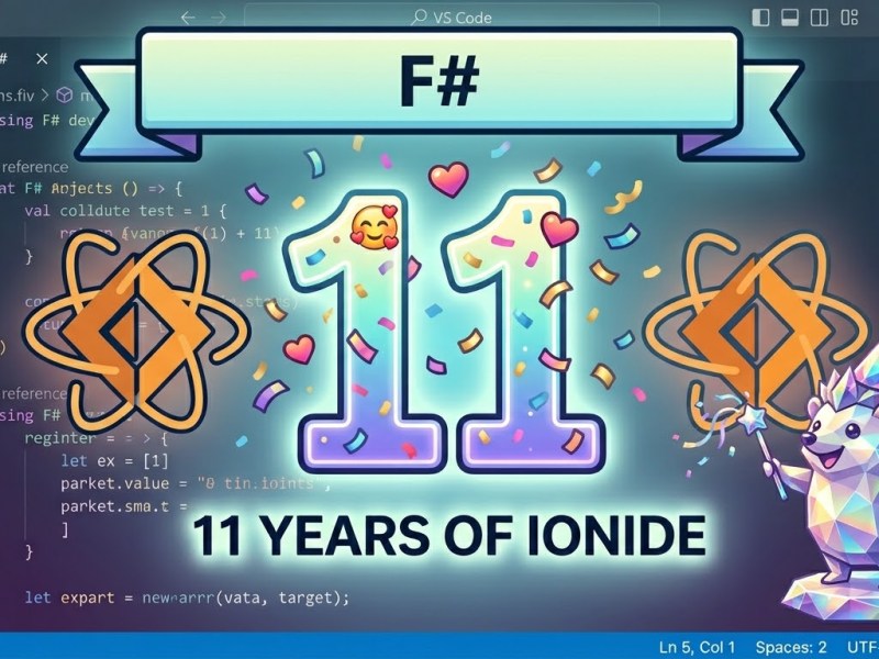 F# Weekly #12, 2026 – 11 years of Ionide&nbsp;🥰